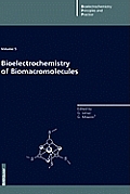Bioelectrochemistry of Biomacromolecules