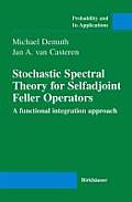 Stochastic Spectral Theory for Selfadjoint Feller Operators: A Functional Integration Approach