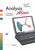 Analysis Alive: Ein Interaktiver Mathematik-Kurs [With CDROM]