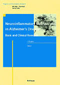 Neuroinflammatory Mechanisms in Alzheimer's Disease Basic and Clinical Research