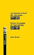Taschenw?rterbuch Der Biochemie / Pocket Dictionary of Biochemistry: Deutsch -- Englisch Englisch -- Deutsch / English -- German German -- English