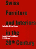 Swiss Furniture & Interiors in the 20th Century