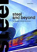 Steel & Beyond New Strategies for Metals in Architecture