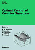 Optimal Control of Complex Structures: International Conference in Oberwolfach, June 4-10, 2000