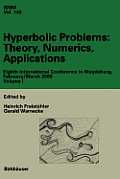 Hyperbolic Problems: Theory, Numerics, Applications: Eighths International Conference in Magdeburg, February/ March 2000, Set Volumes I, II
