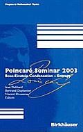Poincar? Seminar 2003: Bose-Einstein Condensation -- Entropy