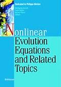 Nonlinear Evolution Equations and Related Topics: Dedicated to Philippe B?nilan