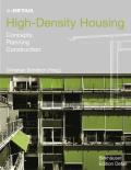 High-Density Housing: Concepts, Planning, Construction