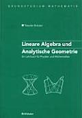 Lineare Algebra Und Analytische Geometrie: Ein Lehrbuch F?r Physiker Und Mathematiker