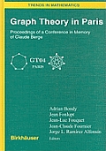 Graph Theory in Paris: Proceedings of a Conference in Memory of Claude Berge