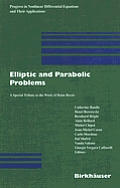 Elliptic and Parabolic Problems: A Special Tribute to the Work of Haim Brezis