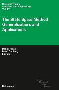 The State Space Method: Generalizations and Applications