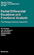 Partial Differential Equations and Functional Analysis: The Philippe Cl?ment Festschrift