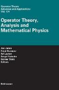 Operator Theory, Analysis and Mathematical Physics