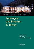 Topological and Bivariant K-Theory