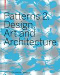 Patterns 2 Design Art & Architecture