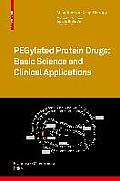 Pegylated Protein Drugs: Basic Science and Clinical Applications