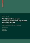 An Introduction to the Theory of Functional Equations and Inequalities: Cauchy's Equation and Jensen's Inequality