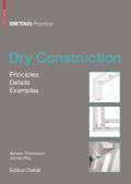 Dry Construction: Principles, Details, Examples