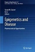 Epigenetics and Disease: Pharmaceutical Opportunities