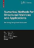 Numerical Methods for Structured Matrices and Applications: The Georg Heinig Memorial Volume