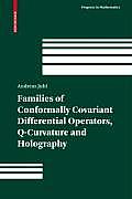 Families of Conformally Covariant Differential Operators, Q-Curvature and Holography