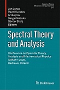 Spectral Theory and Analysis: Conference on Operator Theory, Analysis and Mathematical Physics (Otamp) 2008, Bedlewo, Poland