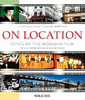 On Location Cities Of The World In Film
