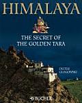 Himalaya the Secret of the Golden Tara
