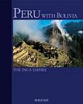 Peru With Bolivia The Inca Empire