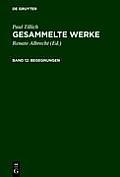 Begegnungen: Paul Tillich ?ber Sich Selbst Und Andere