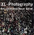XL-Photography: Art Collection Neue Borse
