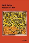 Keith Haring Heaven & Hell