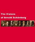 Visions Of Arnold Schonberg