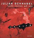 Julian Schnabel: Paintings 1978-2003