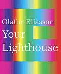 Olafur Eliasson: Your Light House: Working With Light 1991-2004