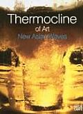 Thermocline of Art: New Asian Waves
