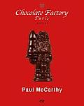 Paul McCarthy Chocolate Factory Paris