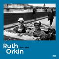 Ruth Orkin A Photo Spirit A Photo Spirit