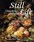Timeless Beauty: A History of Still Life