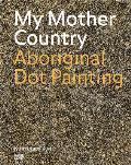 My Mother Country Aboriginal Dot Painting
