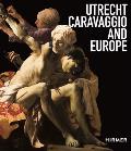 Utrecht Caravaggio & Europe