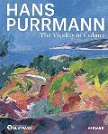 Hans Purrmann The Vitality of Colour