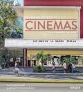 Cinemas From Babylon Berlin to La Rampa Havana