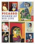 Picasso The Women in His Life A Tribute
