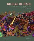 Nicolas De Jesus A Mexican Artist for Global Justice