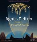 Agnes Pelton Desert Transcendentalist