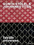 Gunta St?lzl & Johannes Itten: Textile Universes