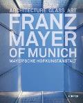 Franz Mayer of Munich Architecture Glass Art