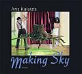 Aris Kalaizis - Making Sky
